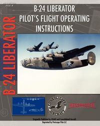 Produktbild: B-24 Liberator Pilot's Flight Operating Instructions
