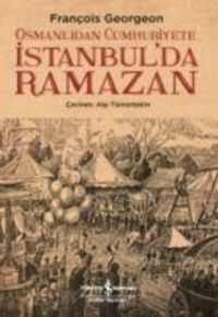 Produktbild: Osmanlidan Cumhuriyete Istanbulda Ramazan