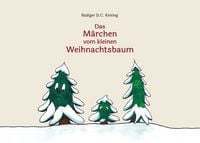 Produktbild: Das M&auml;rchen vom kleinen Weihnachtsbaum