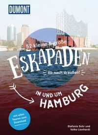 Produktbild: 52 kleine & gro&szlig;e Eskapaden in und um Hamburg