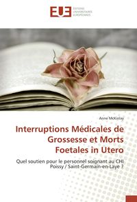 Produktbild: McKinlay, A: Interruptions M&eacute;dicales de Grossesse et Morts F