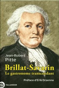 Produktbild: Brillat-Savarin : le gastronome transcendant
