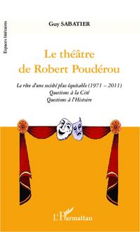 Produktbild: Le th&eacute;&acirc;tre de Robert Poud&eacute;rou