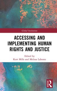 Produktbild: Accessing and Implementing Human Rights and Justice