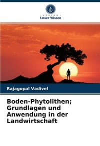 Produktbild: Boden-Phytolithen; Grundlagen und Anwendung in der Landwirtschaft