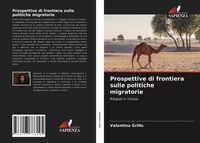 Produktbild: Prospettive di frontiera sulle politiche migratorie