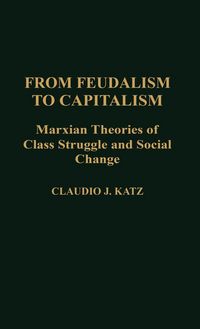 Produktbild: From Feudalism to Capitalism