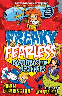Produktbild: Freaky and Fearless: Bazookas for Beginners