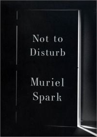 Bild vom Artikel Not to Disturb vom Autor Muriel Spark