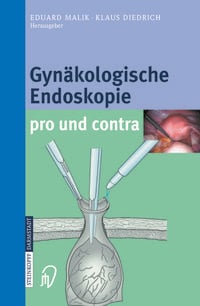 Produktbild: Gyn&auml;kologische Endoskopie pro und contra