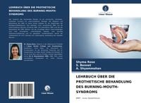 Produktbild: Lehrbuch &uuml;ber die Prothetische Behandlung des Burning-Mouth-Syndroms