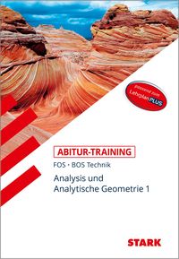 Produktbild: STARK Mathematik T 11. Klasse - Abitur-Training FOS/BOS - Analysis/Analytische Geometrie 1