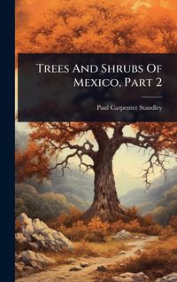 Produktbild: Trees And Shrubs Of Mexico, Part 2