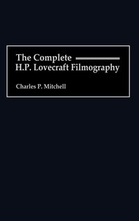 Produktbild: The Complete H. P. Lovecraft Filmography