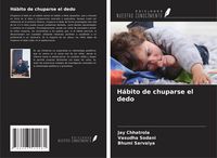 Produktbild: H&aacute;bito de chuparse el dedo