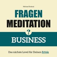 Produktbild: Fragenmeditation &ndash; BUSINESS