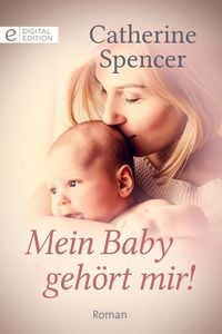 Produktbild: Mein Baby geh&ouml;rt mir!