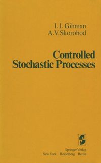 Produktbild: Gihman, I: Controlled Stochastic Processes