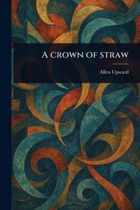 Produktbild: A Crown of Straw