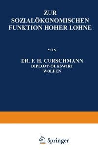 Produktbild: Zur Sozial&ouml;konomischen Funktion Hoher L&ouml;hne