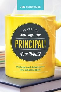 Produktbild: You're the Principal! Now What?