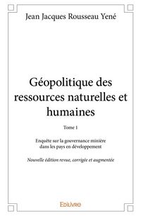 Produktbild: G&eacute;opolitique des ressources naturelles et humaines - Tome 1