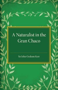 Produktbild: A Naturalist in the Gran Chaco