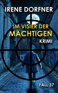 Produktbild: Im Visier der M&auml;chtigen