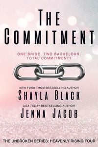 Produktbild: The Commitment (Doms of Her Life: Heavenly Rising, #4)