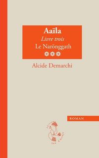 Produktbild: Aa&iuml;la, livre trois, Le Nar&ouml;nggath