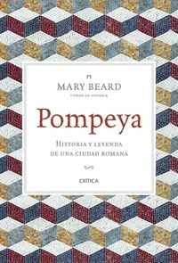 Bild vom Artikel Pompeya : historia y leyenda de una ciudad romana vom Autor Mary Beard