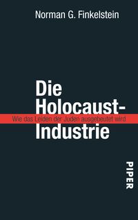 Produktbild: Die Holocaust-Industrie