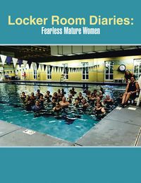 Produktbild: Locker Room Diaries: Fearless Mature Women