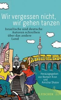 Produktbild: Wir vergessen nicht, wir gehen tanzen