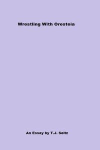 Produktbild: Wrestling With Oresteia