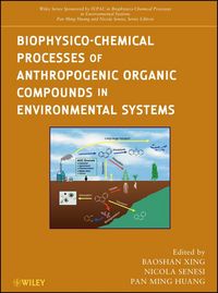Produktbild: Biophysico-Chemical Processes of Anthropogenic Organic Compounds in Environmental Systems