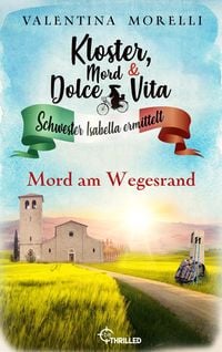 Produktbild: Kloster, Mord und Dolce Vita - Mord am Wegesrand