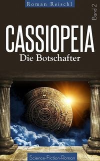 Produktbild: CASSIOPEIA - Die Botschafter (Band 2)