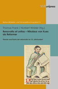 Produktbild: Renovatio et unitas &ndash; Nikolaus von Kues als Reformer
