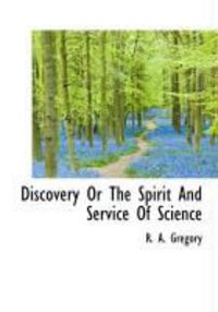 Produktbild: Discovery or the Spirit and Service of Science