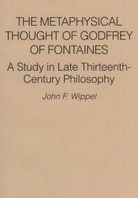 Produktbild: The Metaphysical Thought of Godfrey of Fontaines