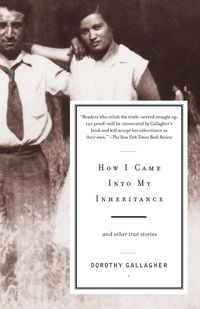 Bild vom Artikel How I Came Into My Inheritance vom Autor Dorothy Gallagher