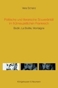 Produktbild: Politische und literarische Souver&auml;nit&auml;t im fr&uuml;hneuzeitlichen Frankreich