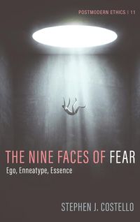 Bild vom Artikel The Nine Faces of Fear vom Autor Stephen J. Costello