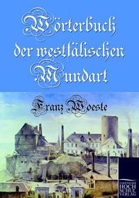 Produktbild: W&ouml;rterbuch der westf&auml;lischen Mundart