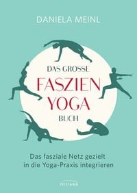 Produktbild: Das gro&szlig;e Faszien-Yoga Buch