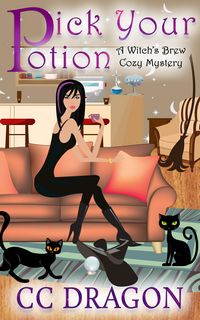 Produktbild: Pick Your Potion (Witch's Brew Cozy Mystery, #1)
