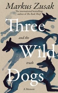 Produktbild: Three Wild Dogs (and the truth)