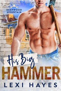 Produktbild: His Big Hammer (Deepwood Mountain)