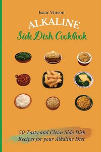 Produktbild: Alkaline Side Dish Cookbook